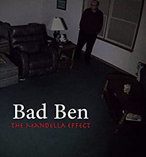 Bad Ben - The Mandela Effect (2018) starring Nigel Bach on DVD